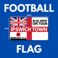 Ipswich Football Flag - 150CM/90CM - Home & Away Game Ready